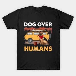 Dog Over Human Adventure Dog Edit T-Shirt